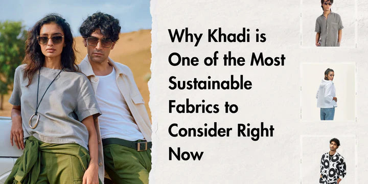 Why Khadi is One of the Most Sustainable Fabrics to Consider Right Now ...